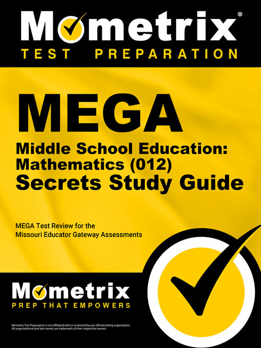 Title details for MEGA Middle School Education: Mathematics (012) Secrets Study Guide by MEGA Exam Secrets Test Prep Staff - Available